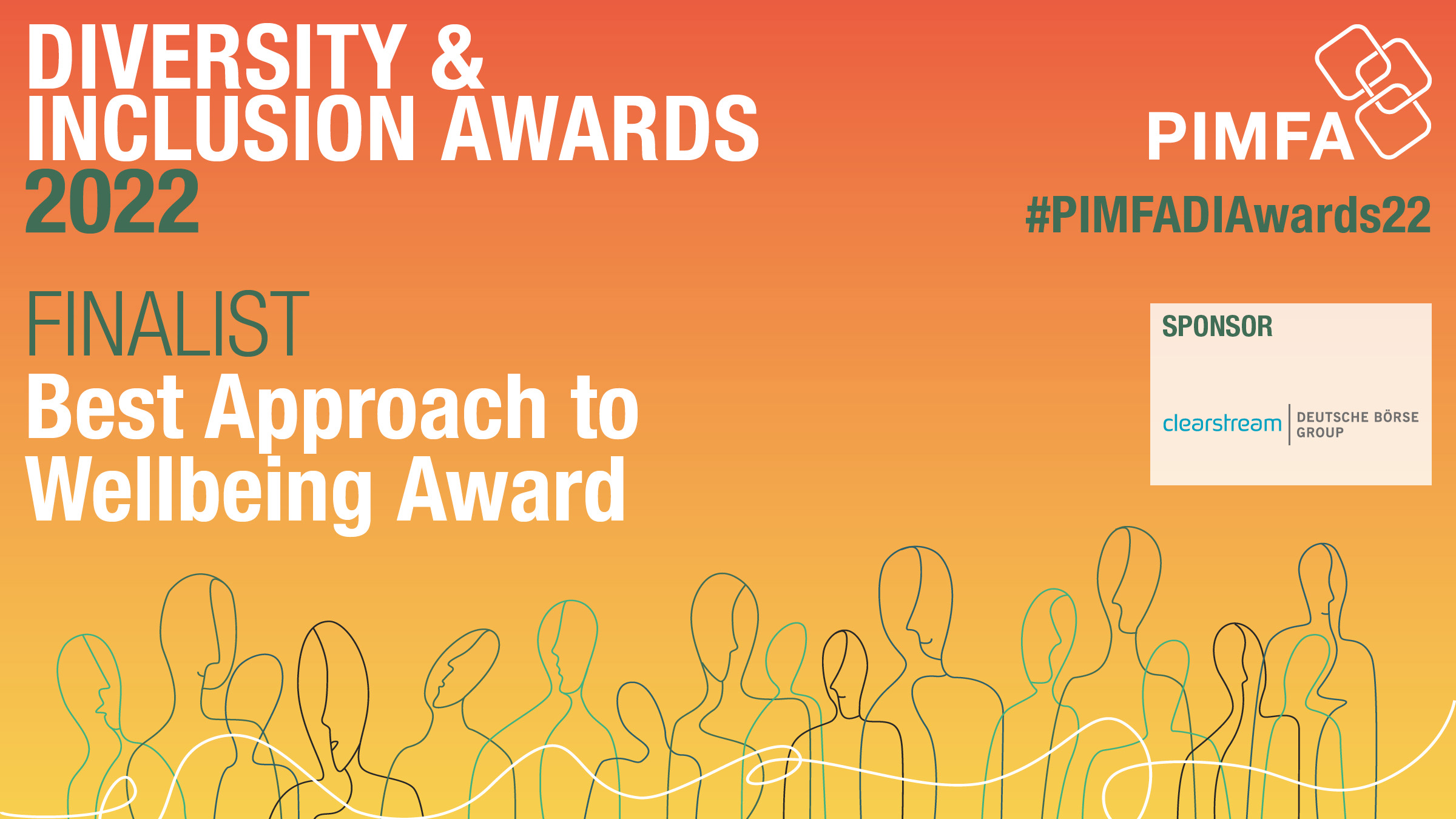 PIMFA Diversity & Inclusion Awards - Best Approach to Wellbeing Award Shortlist 2022