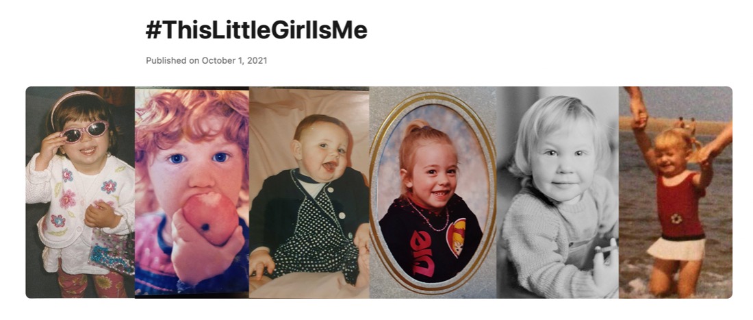 Photos of young girls with accompanying hashtag #ThisLittleGirlIsMe