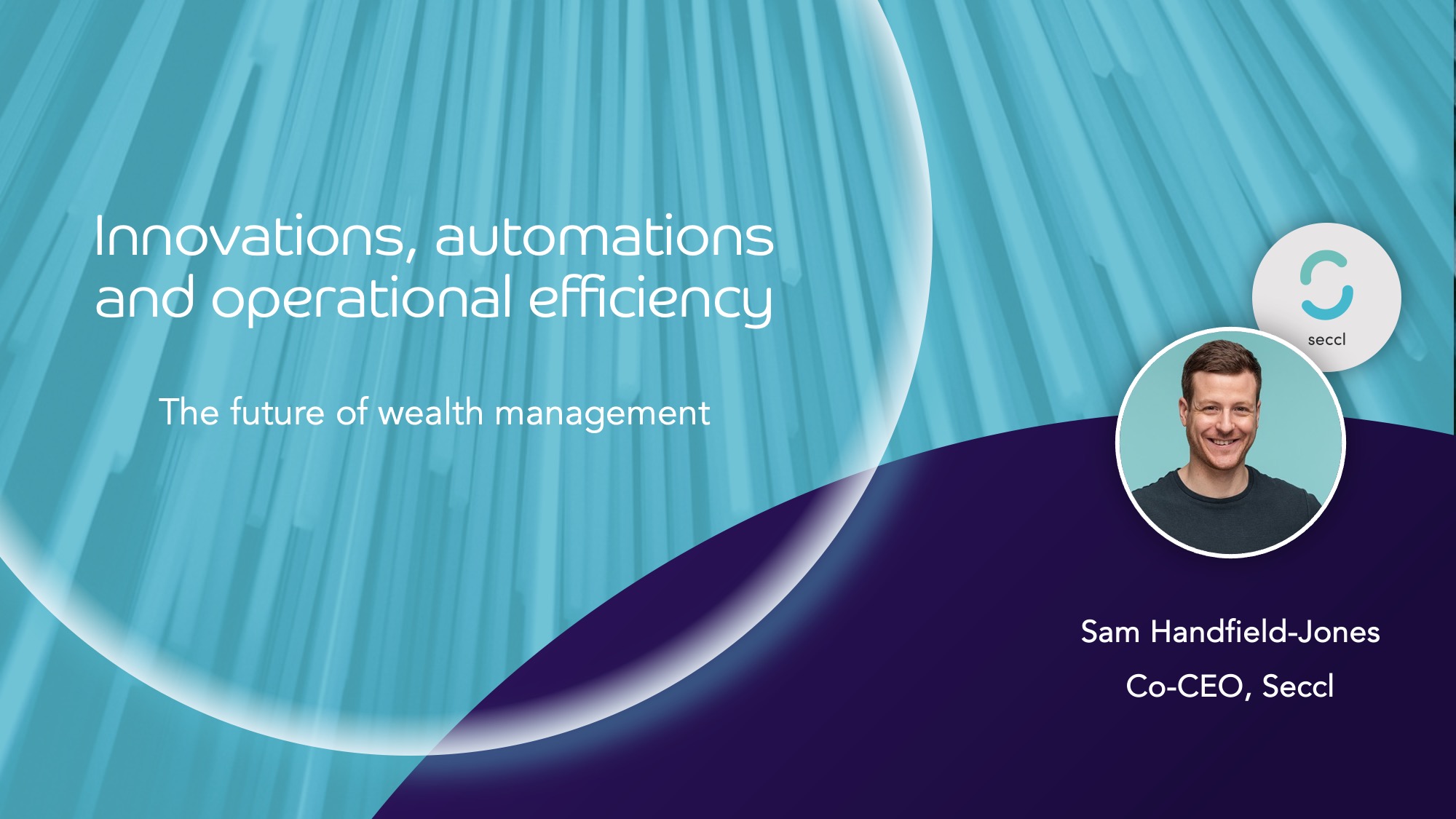 Innovation, automation & operational efficiency: the future of wealth management 
