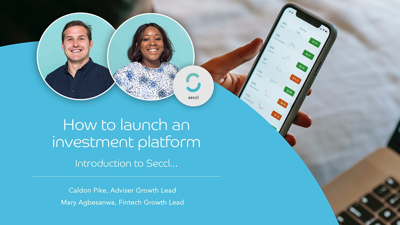 Introduction to Seccl – How to launch an investment platform